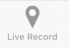 Live Record tab